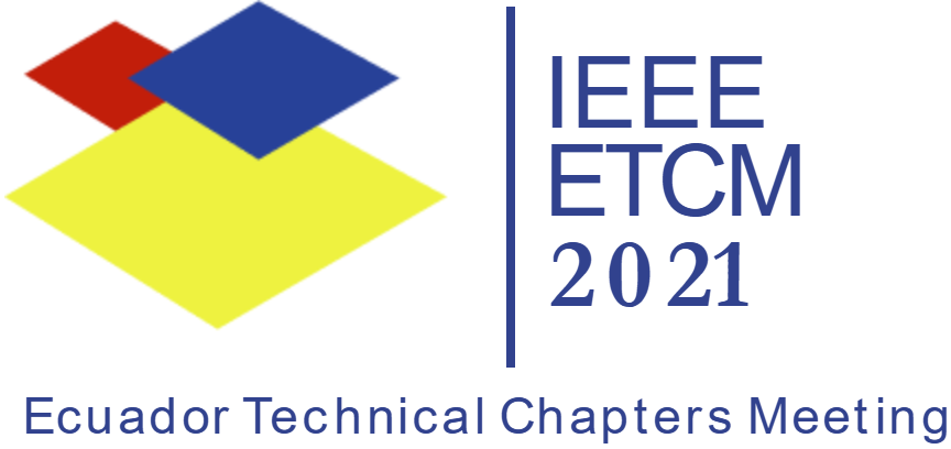 IEEE Fifth Ecuador Technical Chapters Meeting (ETCM)